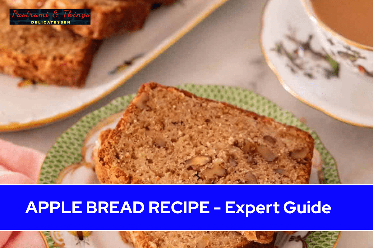 APPLE BREAD RECIPE - Expert Guide