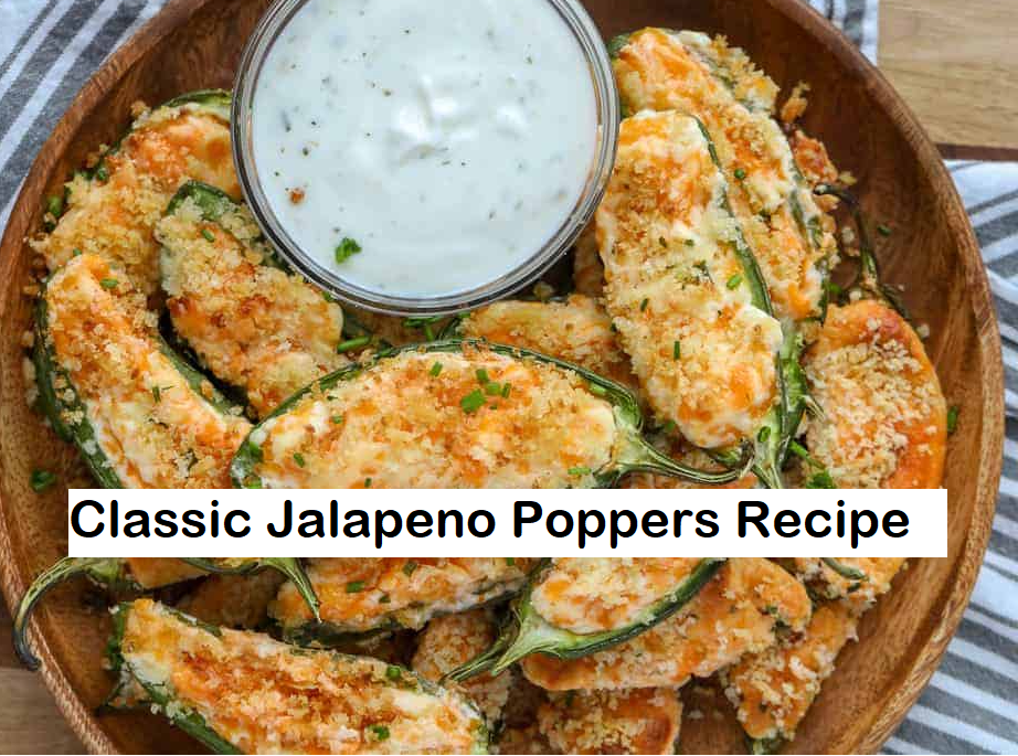 Classic Jalapeno Poppers Recipe