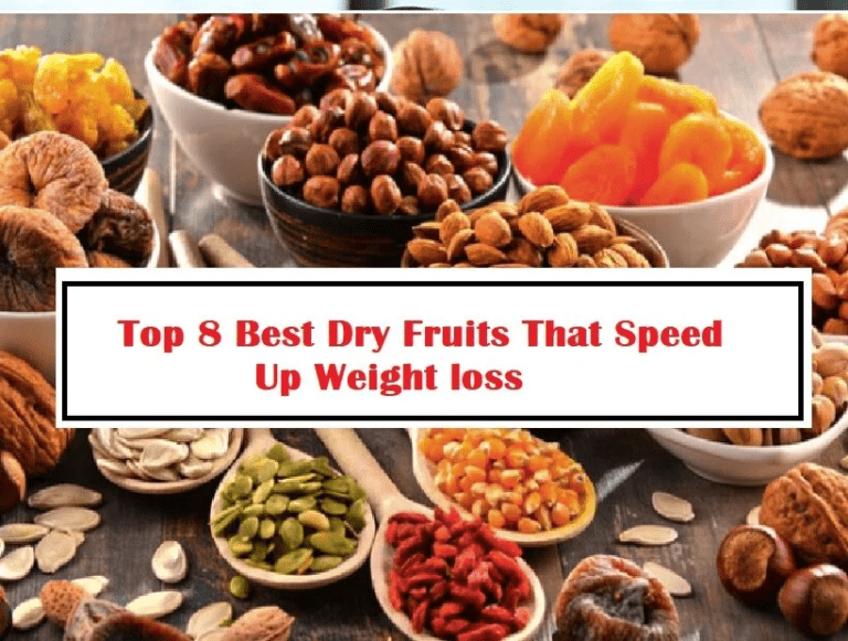 Top 8 Best Dry Fruits That Speed Up Weight loss